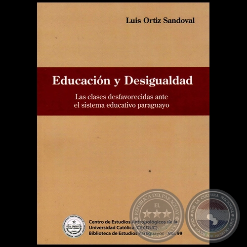 EDUCACIÓN Y DESIGUALDAD - Autor: LUIS ORTÍZ SANDOVAL - Año 2012